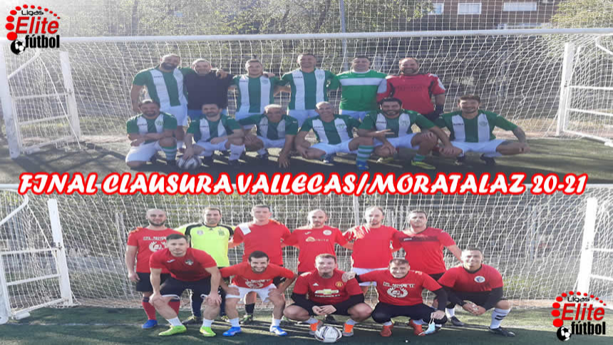 VIDEO FINAL DEL TORNEO CLAUSURA VALLECAS/MORATALAZ 20-21